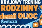 Thumbnail for the post titled: Krajowy Trening Rodzinny Akademii OLiOC